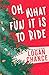 Oh, What Fun It Is To Ride: A Grumpy Sunshine Small-Town Holiday Romcom (Sleigh All Day Holiday Romances)