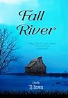 Fall River by TJ Brown