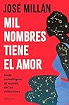 Mil nombres tiene el amor: Guía astrológica al mundo de las relaciones (No Ficción) (Spanish Edition)