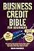 Business Credit Bible for B...