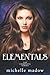 Elementals: The Complete Series (Deluxe Tenth Anniversary Edition)