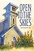 Open to the Skies