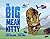 The Big Mean Kitty
