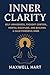 Inner Clarity by Maxwell Hart