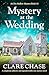 Mystery at the Wedding by Clare Chase
