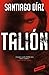 Talión by Santiago Díaz Talión by Santiago Díaz