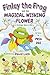 Finley The Frog and The Magical Wishing Flower by Pria Dee