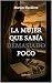 La Mujer que Sabía Demasiado Poco (Serie Blacklove) (Spanish Edition)