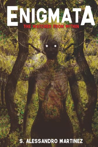 Enigmata: The Watcher from Within (Hardcover)