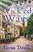 Wick'ed Ways by Alicia Dean