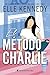 El método Charlie (Campus Diaries, #3)