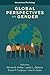 Global Perspectives on Gender (International Psychology)