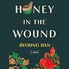 Honey in the Woun...