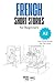 French Short Stories for Be...