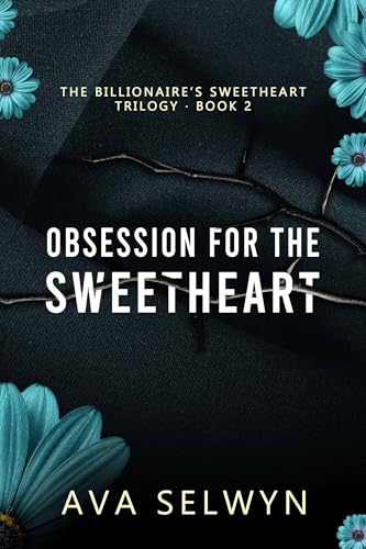 Obsession for the Sweetheart (Kindle Edition)