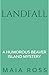 Landfall: A Humorous Beaver Island Mystery (The Beaver Island Mysteries Book 9)