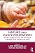 Nature and Early Education by Larry Prochner