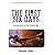 The First Six Days: Confronting the God-Plus-Evolution Myth