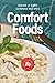 Comfort Foods by Gerhild Fulson