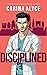 Disciplined by Carina Alyce