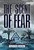 The Scent of Fear: (Bermejo...