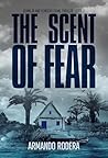 The Scent of Fear: