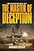 The Master of Deception: (B...