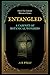 Entangled by A.R.  Wells