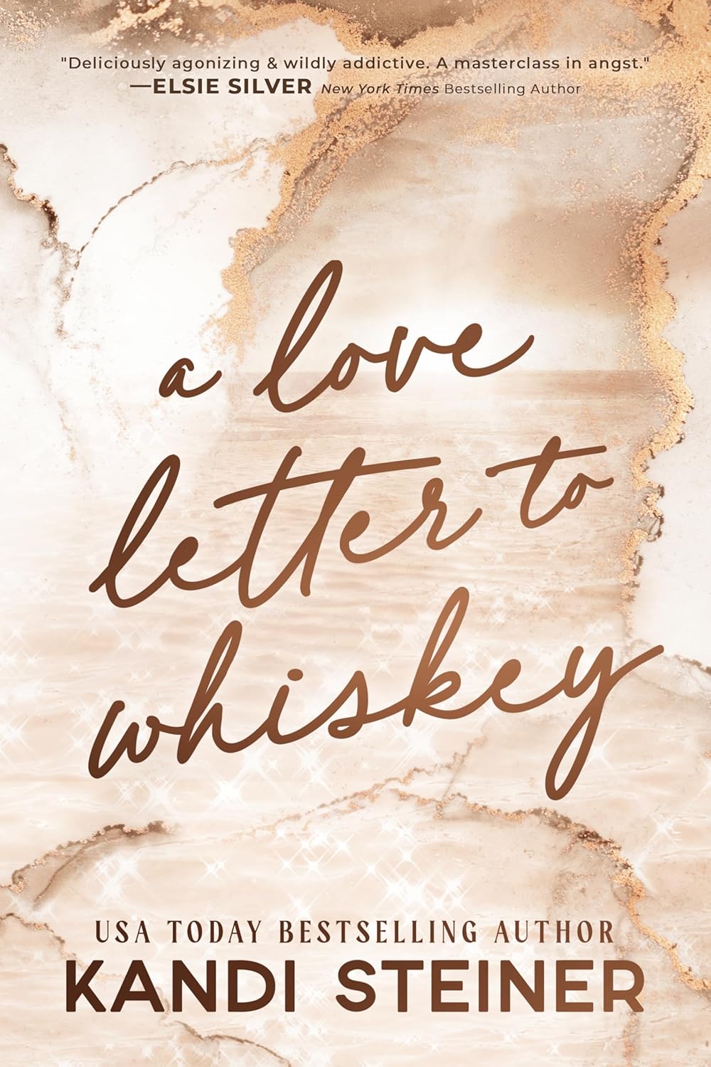 A Love Letter to Whiskey (A Love Letter to Whiskey #1-1.5)