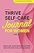 Thrive Through Self-Care Ac...