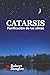 CATARSIS: Purificación de l...