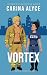 Vortex (MetroGen Scandals #8.5) by Carina Alyce