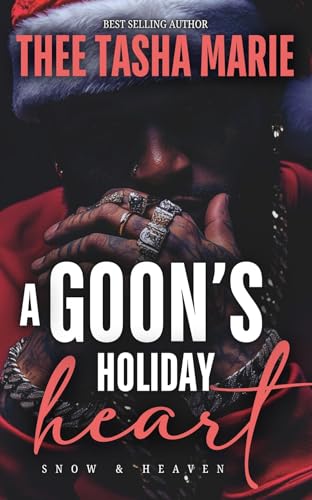 A Goon's Holiday Heart (Snow & Heaven Book 1)