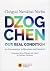Dzogchen Our Real Condition