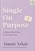 Single on purpose by Aiman Azlan