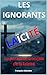 Les Ignorants by François Aïlandon