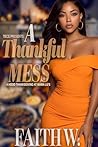 A Thankful Mess: ...