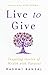 Live to Give by Rashmi Bansal