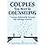 Couples You Meet in Counsel...