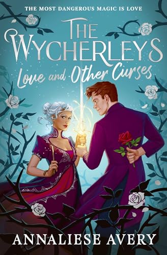 Love and Other Curses (The Wycherleys, #2)
