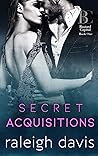 Book cover for Secret Acquisitions (Bad Boy Capital #1)