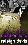 Private Disclosures (Bastard Capital #6) Private Disclosures (Bastard Capital #6)