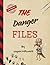 The Danger Files: Step inside The Danger Files - the ultimate guide to natures most notorious creatures!