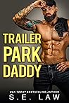 Trailer Park Daddy