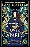 Storm Over Camelot