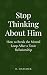 Stop Thinking About Him: Ho...