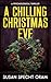 A Chilling Christmas Eve: A Psychological Thriller