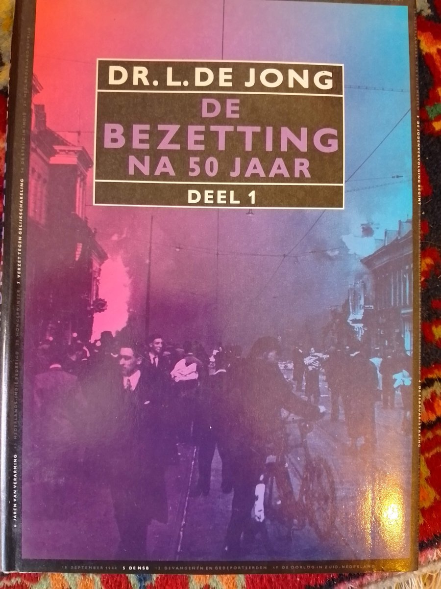 De Bezetting, na 50 jaar - deel 1 (De Bezetting, na 50 jaar, #1)