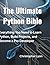 The Ultimate Python Bible: ...