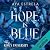 Hope is Blue